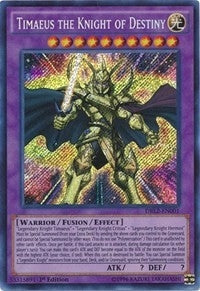 Timaeus the Knight of Destiny (DRL2-EN001) [DRL2]