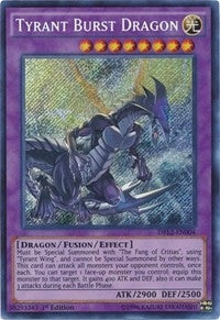 Tyrant Burst Dragon (DRL2-EN004) [DRL2]