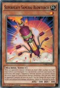 Superheavy Samurai Blowtorch (CORE-EN007) [CORE]