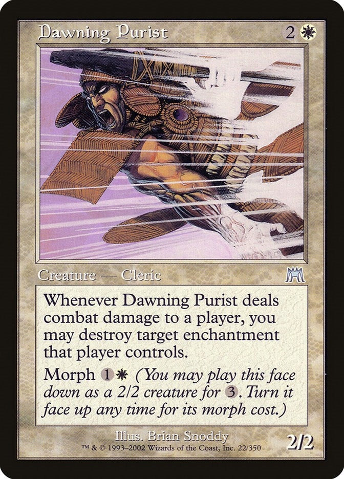 Dawning Purist (22) [ONS]