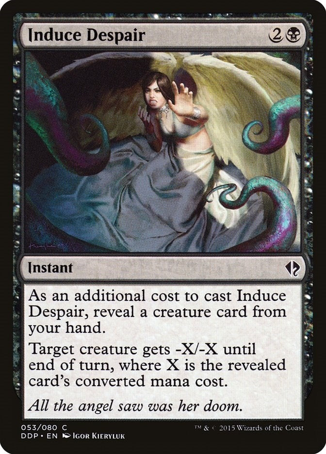 Induce Despair (53) [DDP]