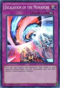 Escalation of the Monarchs (MP15-EN054) [MP15]