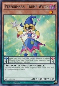 Performapal Trump Witch (MP15-EN196) [MP15]