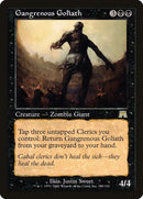 Gangrenous Goliath (150) [ONS]
