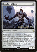 Conduit of Ruin (4) [PRE]