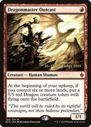 Dragonmaster Outcast (144) [PRE]