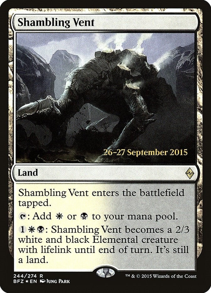 Shambling Vent (244) [PRE]