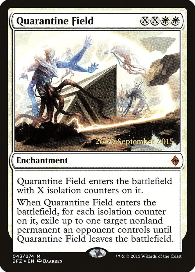 Quarantine Field (43) [PRE]