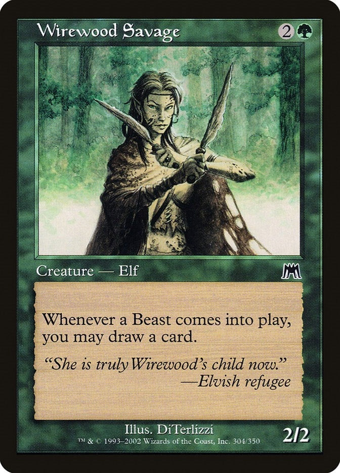 Wirewood Savage (304) [ONS]