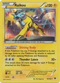 Raikou (55/162) [BKT]