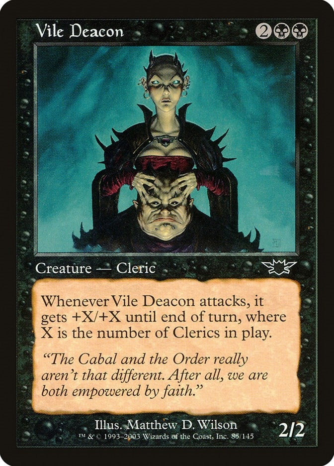 Vile Deacon (85) [LGN]