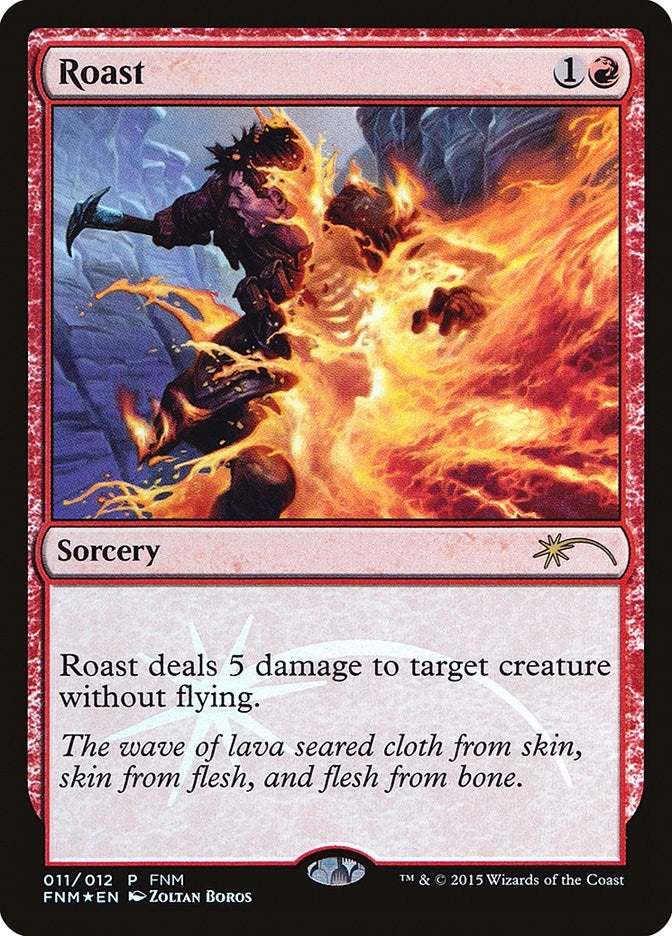 Roast (11) [FNM]