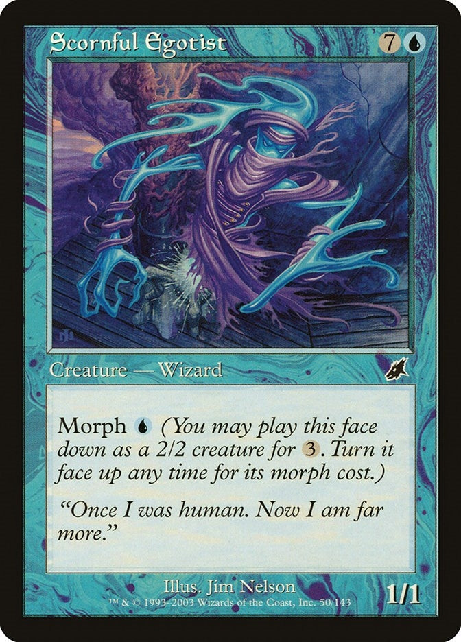 Scornful Egotist (50) [SCG]