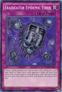 Eradicator Epidemic Virus (SDMP-EN040) [SDMP]