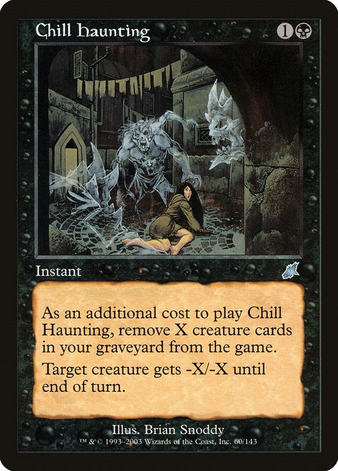Chill Haunting (60) [SCG]