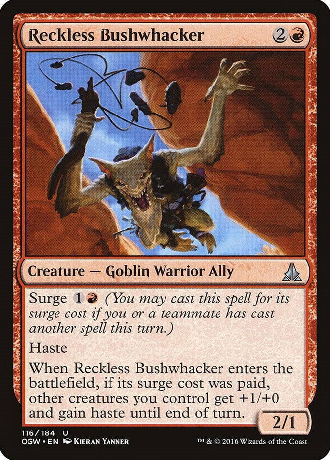 Reckless Bushwhacker (116) [OGW]