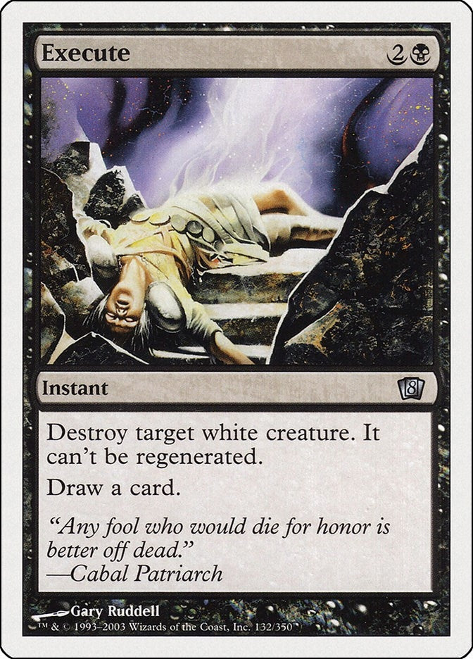 Execute (132) [8ED]