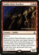 Goblin Dark Dwellers (110) [PRE]