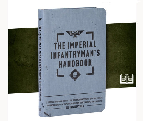 Warhammer 40K: The Imperial Infantryman's Handbook