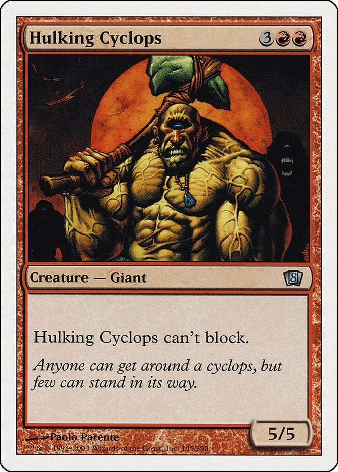 Hulking Cyclops (195) [8ED]