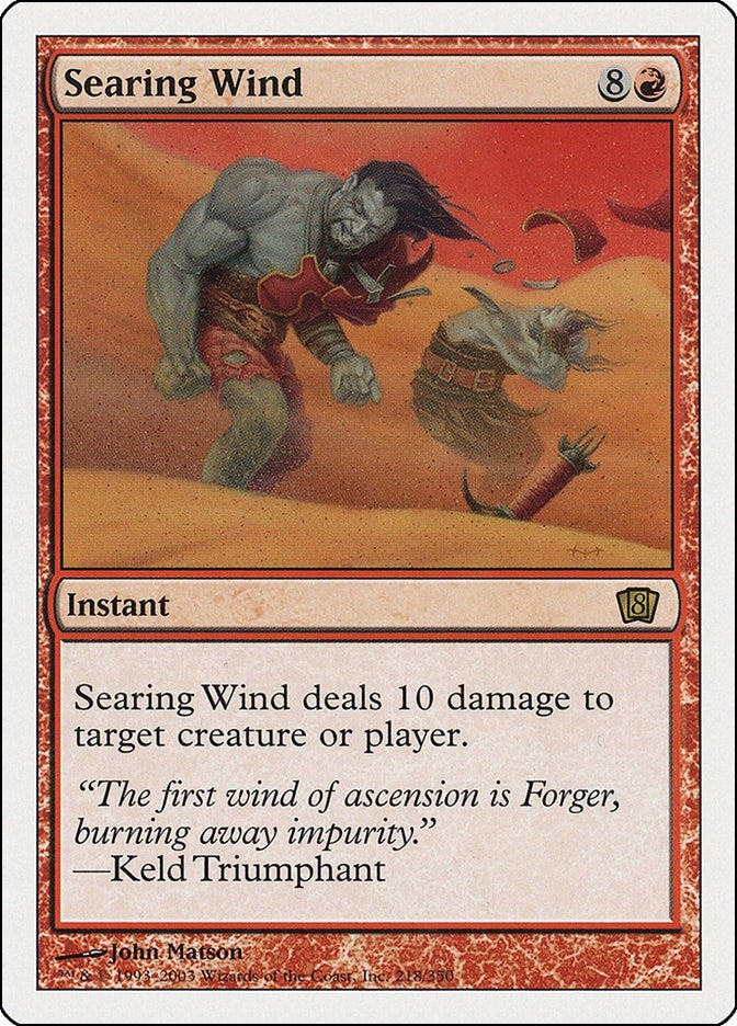 Searing Wind (218) [8ED]