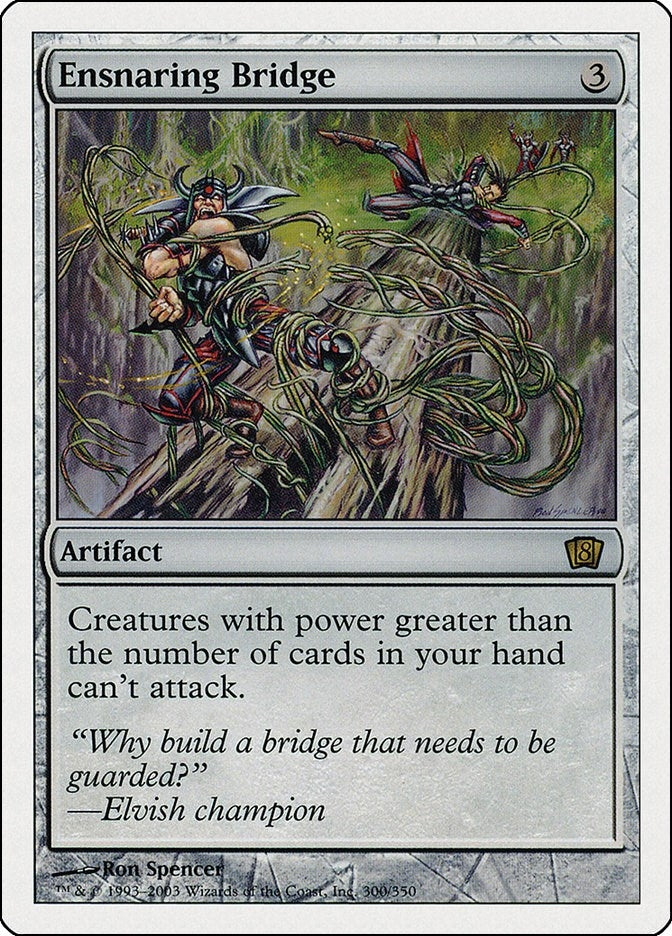 Ensnaring Bridge (300) [8ED]