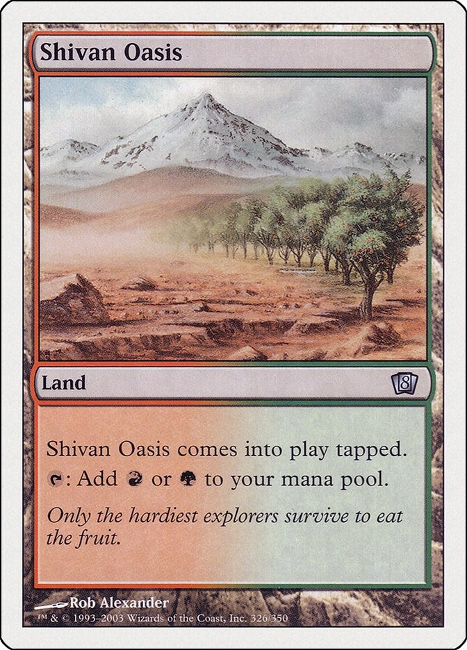 Shivan Oasis (326) [8ED]