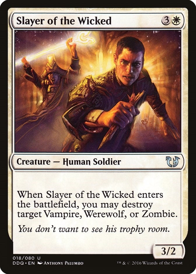 Slayer of the Wicked (18) [DDQ]