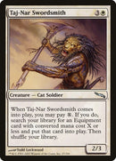 Taj Nar Swordsmith (27) [MRD]