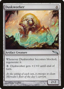 Duskworker (166) [MRD]