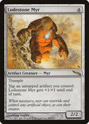 Lodestone Myr (200) [MRD]