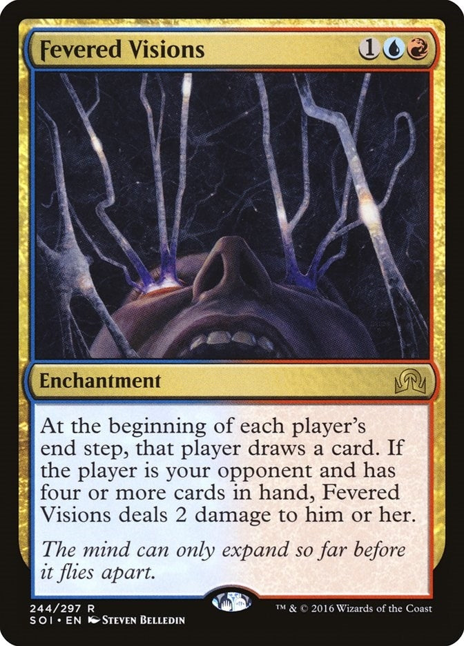 Fevered Visions (244) [SOI]