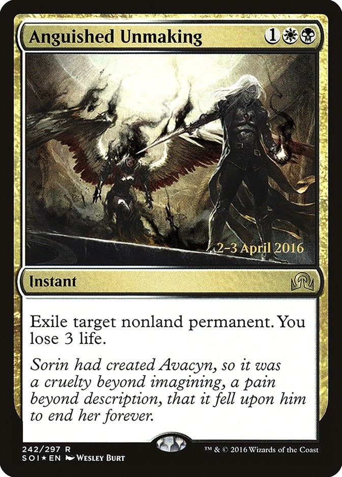 Anguished Unmaking (242) [PRE]