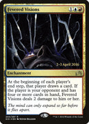 Fevered Visions (244) [PRE]