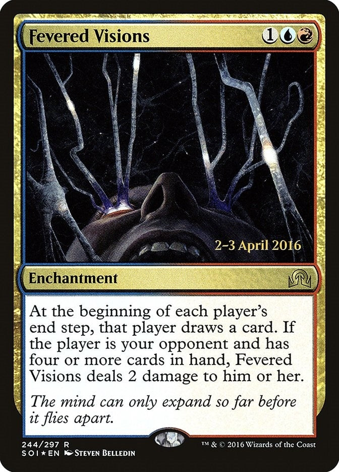 Fevered Visions (244) [PRE]