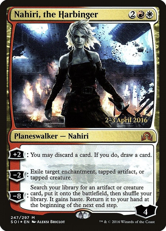 Nahiri the Harbinger (247) [PRE]