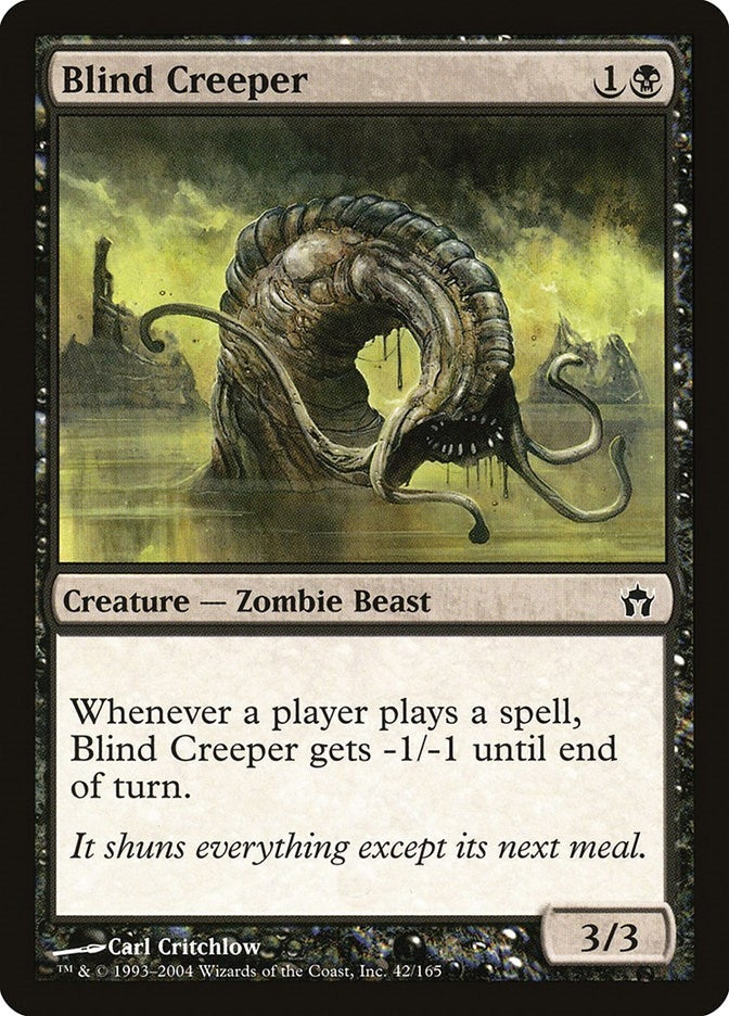 Blind Creeper (42) [5DN]