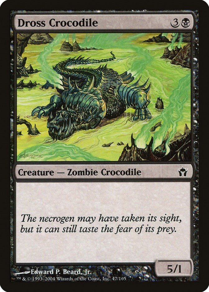 Dross Crocodile (47) [5DN]