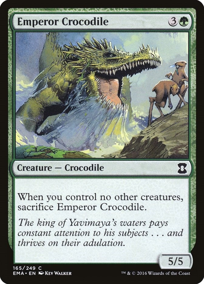 Emperor Crocodile (165) [EMA]