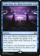 Coax from the Blind Eternities (51) [EMN]