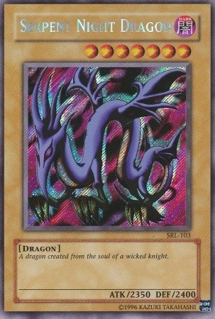 Serpent Night Dragon (SRL-103) [SRL]