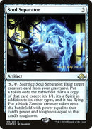 Soul Separator (199) [PRE]