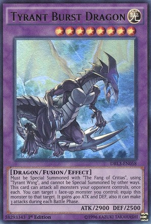 Tyrant Burst Dragon (DRL3-EN058) [DRL3]