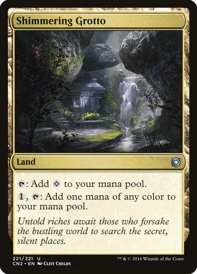 Shimmering Grotto (221) [CN2]