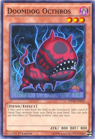 Doomdog Octhros (MP16-EN018) [MP16]