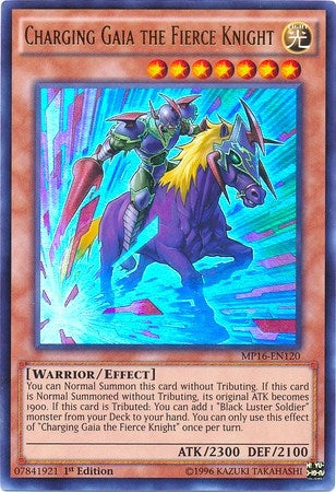 Charging Gaia the Fierce Knight (MP16-EN120) [MP16]