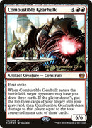 Combustible Gearhulk (112) [PRE]