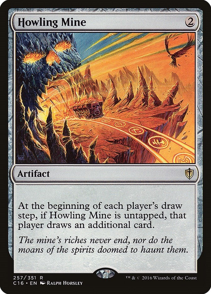 Howling Mine (257) [C16]