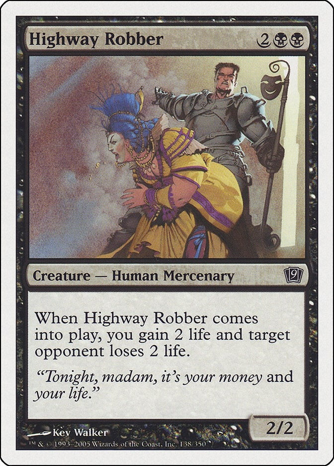Highway Robber (138) [9ED]