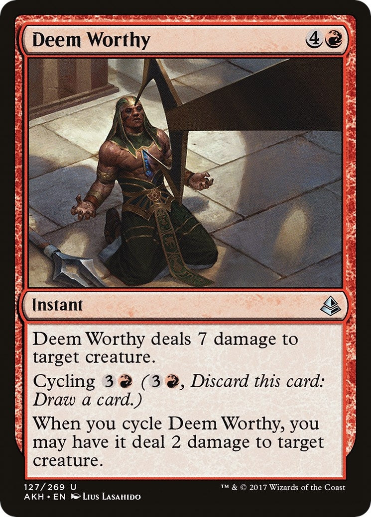 Deem Worthy (127) [AKH]